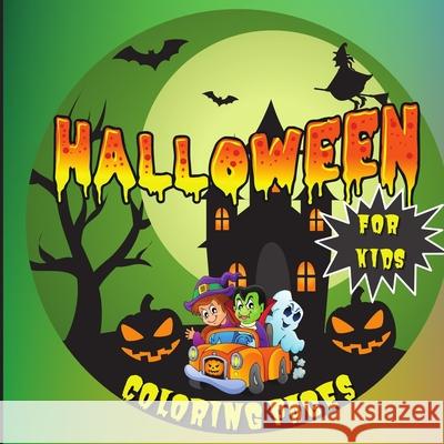 Halloween Coloring Pages: Collection of 60 Spooky Fun-Filled Colouring Pages: Witches, Pumpkins, Candy, Costumes and More! Halloween Colouring P Mallory Parker 9781802768978 Mallory Parker - książka