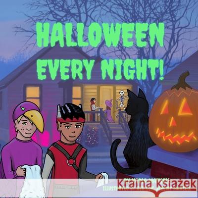 Halloween Every Night! Jeremy Mansell Karla Mansell 9781720220367 Independently Published - książka