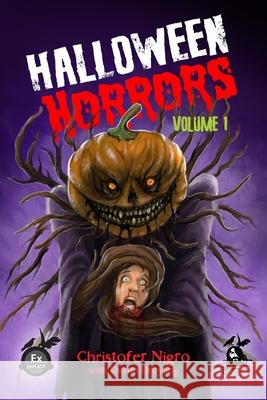 Halloween Horrors Volume 1 Dustin Dreyling, Christofer Nigro 9798990366145 Wild Hunt Press - książka