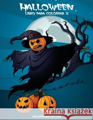 Halloween libro para colorear 2 Nick Snels 9781532740480 Createspace Independent Publishing Platform - książka