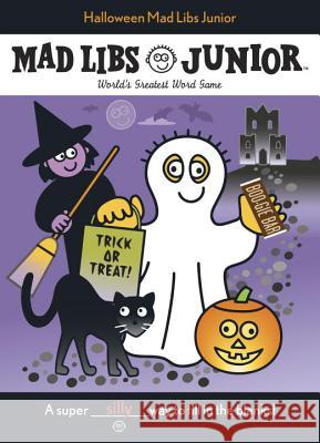 Halloween Mad Libs Junior: World's Greatest Word Game Price, Roger 9780843115895 Price Stern Sloan - książka