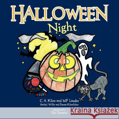 Halloween Night C. A. Kline M. F. Lauder 9781477274170 Authorhouse - książka