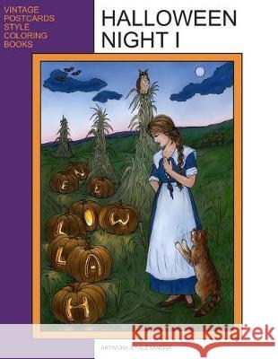 Halloween Night I: Coloring Book Alexandra 9781708096359 Independently Published - książka