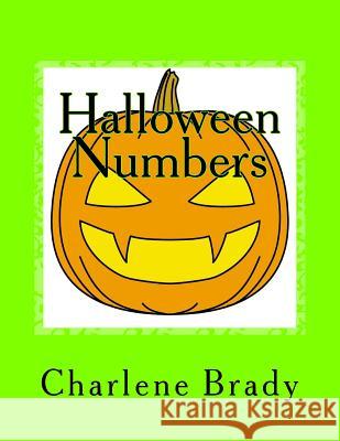 Halloween Numbers Charlene Hendrix- Brady 9781517411701 Createspace - książka