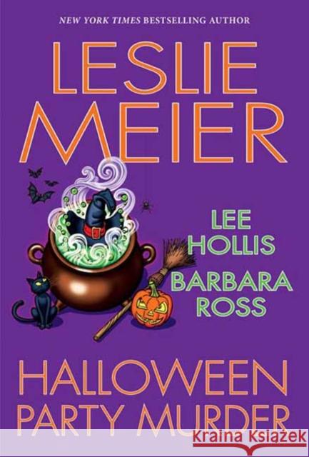 Halloween Party Murder Leslie Meier Lee Hollis Barbara Ross 9781496733832 Kensington Publishing Corporation - książka