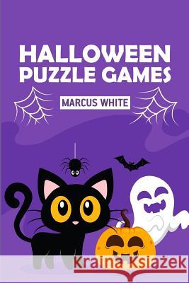 Halloween Puzzle Games: Sun And Moon Puzzles White, Marcus 9781726647748 Independently Published - książka