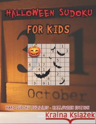 Halloween Sudoku For Kids: Hard Sudoku Puzzles - Halloween Edition Mario Press 9781697520781 Independently Published - książka