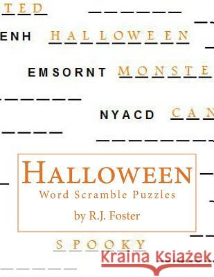 Halloween: Word Scramble Puzzles R. J. Foster 9781518645051 Createspace - książka