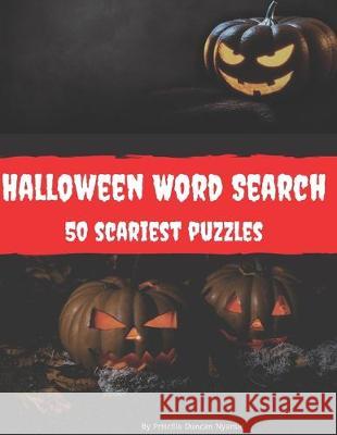 Halloween Word Search 50 Scariest Puzzles Chris Terry Burton Priscilla Duncan Nyamie 9781089701538 Independently Published - książka