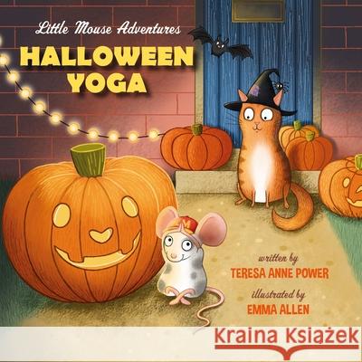 Halloween Yoga Teresa Anne Power Emma Allen 9781734478693 Stafford House Books - książka