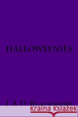 Halloweenies J. a. D. Blackmore 9781535028455 Createspace Independent Publishing Platform - książka