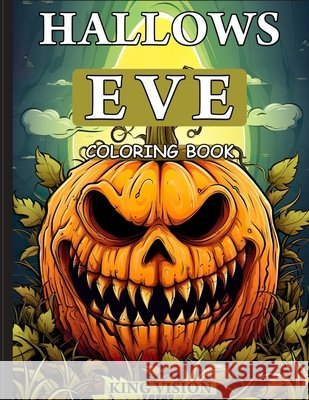 Hallows Eve: Coloring Book King Vision 9798864366639 Independently Published - książka