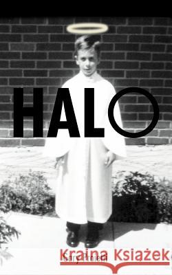 Halo Gary Proietti 9781477236987 Authorhouse - książka