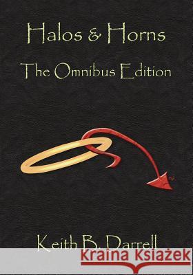 Halos & Horns: The Omnibus Edition Keith B. Darrell 9781935971207 Amber Book Company - książka