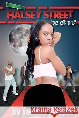 Halsey Street- Do or Die Tammy Wright 9781479144723 Createspace - książka