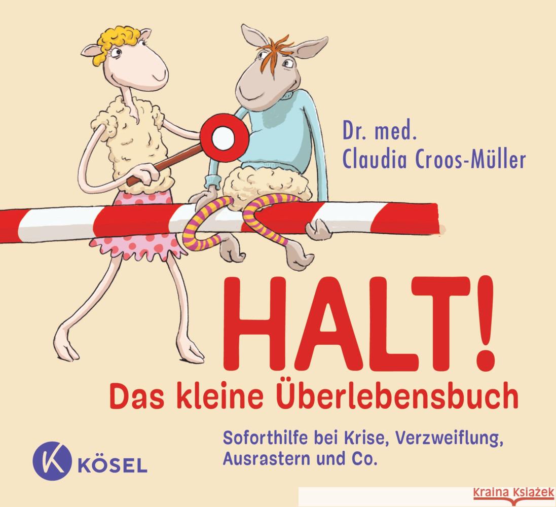 Halt! Das kleine Überlebensbuch Croos-Müller, Claudia 9783466348183 Kösel - książka