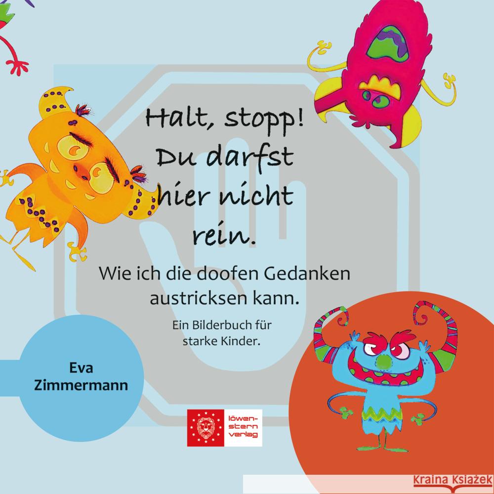 Halt, stopp! Du darfst hier nicht rein. Zimmermann, Eva 9783988640420 Löwenstern - książka