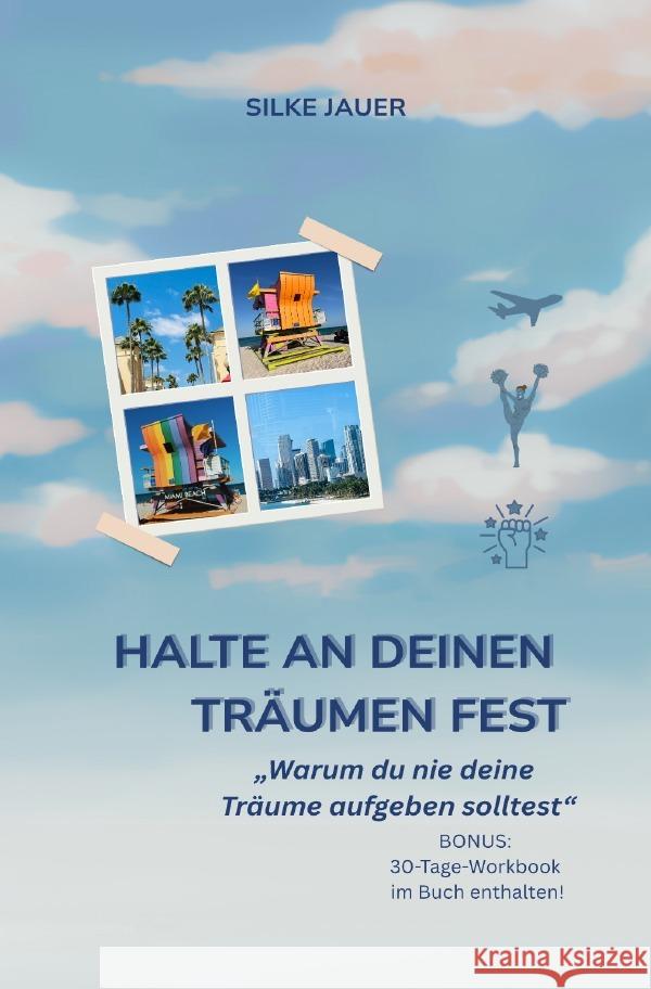 Halte an deinen Träumen fest Jauer, Silke 9783565044122 epubli - książka