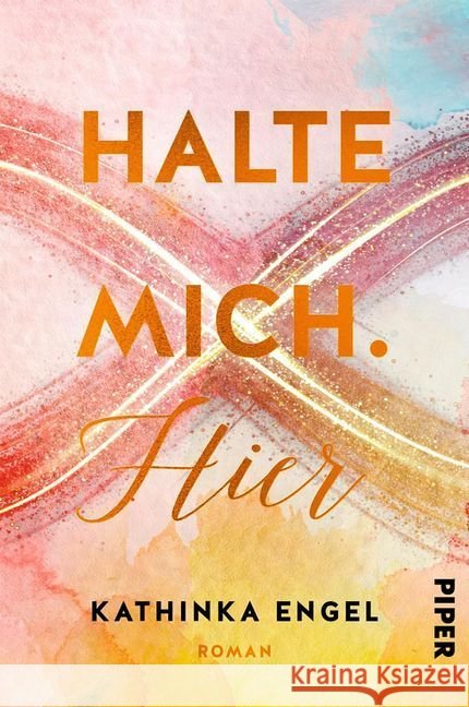 Halte mich. Hier : Roman Engel, Kathinka 9783492061728 Piper - książka