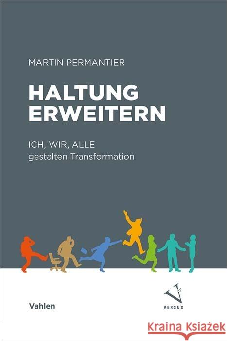 Haltung erweitern Permantier, Martin 9783800670987 Versus Verlag, Zürich - książka