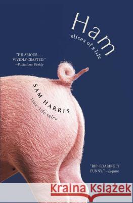 Ham: Slices of a Life: True Life Tales Harris, Sam 9781476733449 Gallery Books - książka