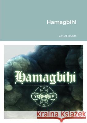 Hamagbihi Yossef Ohana 9781716349317 Lulu.com - książka