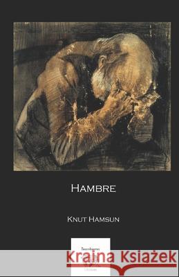 Hambre Franciso J Fernández, Knut Hamsun 9798863703732 Independently Published - książka