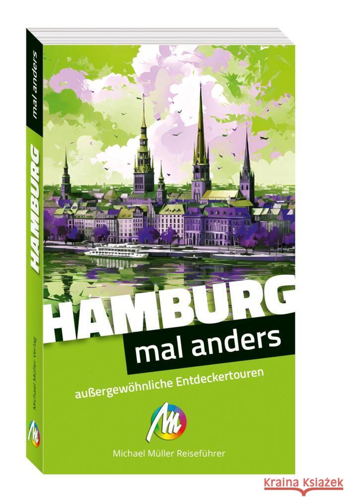 Hamburg - mal anders ungewöhnliche Entdeckertouren Kröner, Matthias 9783966855006 Michael Müller Verlag - książka