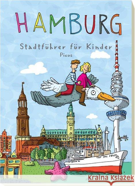 Hamburg : Stadtführer für Kinder Sander, Kathrin 9783854521693 Picus Verlag - książka