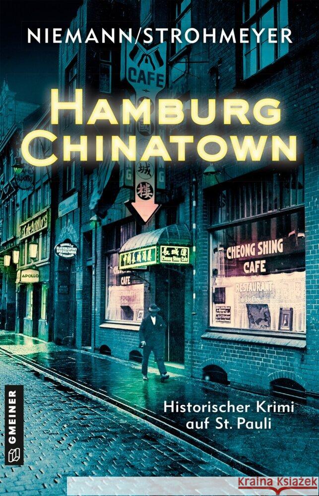 Hamburg Chinatown Strohmeyer, Anette, Niemann, Eric 9783839208779 Gmeiner-Verlag - książka