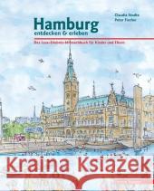 Hamburg entdecken & erleben : Das Lese-Erlebnis-Mitmachbuch für Kinder und Erwachsene Stodte, Claudia Fischer, Peter   9783861088844 Edition Temmen - książka