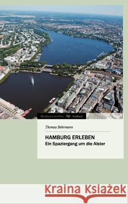 Hamburg erleben Behrmann, Thomas 9783849117863 Tredition Gmbh - książka