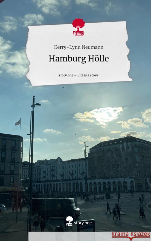 Hamburg Hölle. Life is a Story - story.one Neumann, Kerry-Lynn 9783711538505 story.one publishing - książka