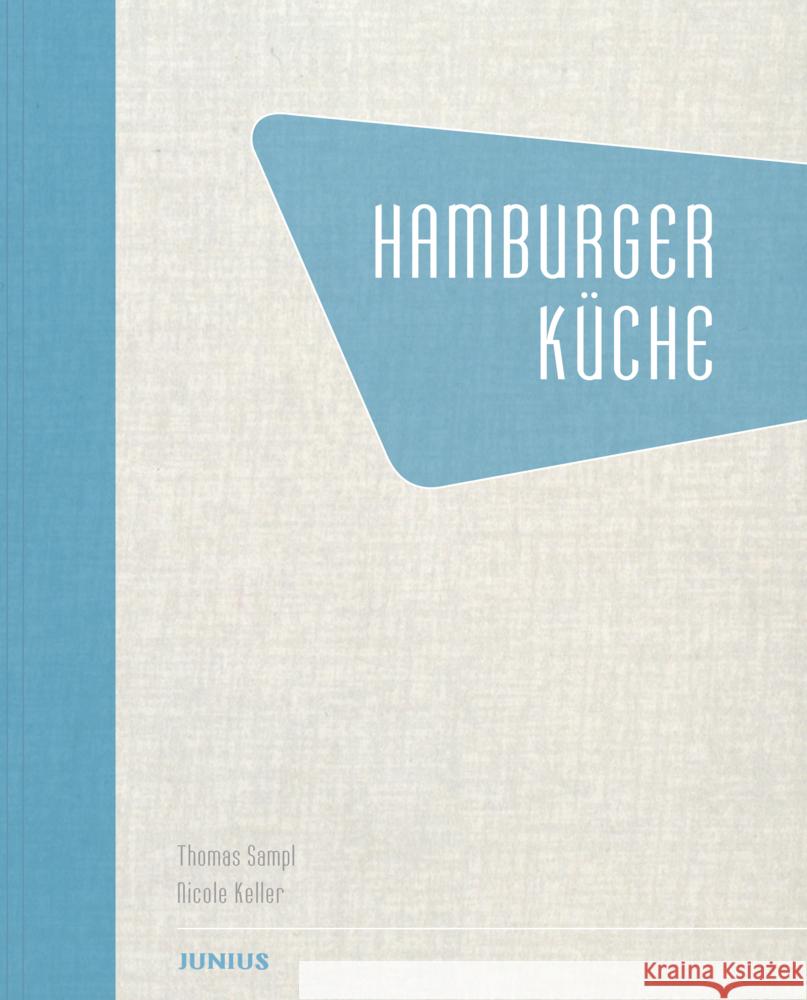 Hamburger Küche Sampl, Thomas 9783885060499 Junius Verlag - książka