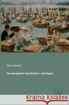 Hamburgische Geschichten und Sagen Otto Beneke 9783944349893 Saga Verlag - książka