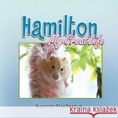 Hamilton Suzanne Macdermid 9781450043533 Xlibris Corporation - książka