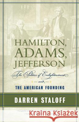 Hamilton, Adams, Jefferson Darren Staloff 9780809053568 Hill & Wang - książka