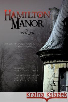 Hamilton Manor Jason Cain 9781462036257 iUniverse.com - książka