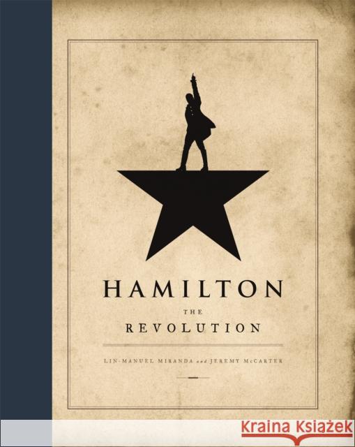 Hamilton: The Revolution Jeremy McCarter 9781408709238 Little, Brown Book Group - książka