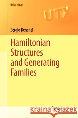 Hamiltonian Structures and Generating Families Sergio Benenti 9781461414988  - książka