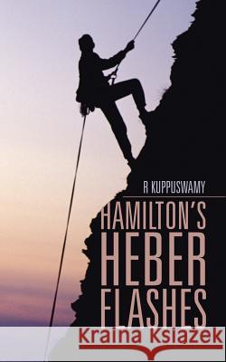 Hamilton's Heber Flashes R Kuppuswamy 9781482884258 Partridge India - książka