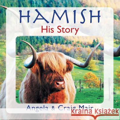 Hamish - His Story Craig Mair Angela Mair 9780993311413 Resonate & Blue - książka