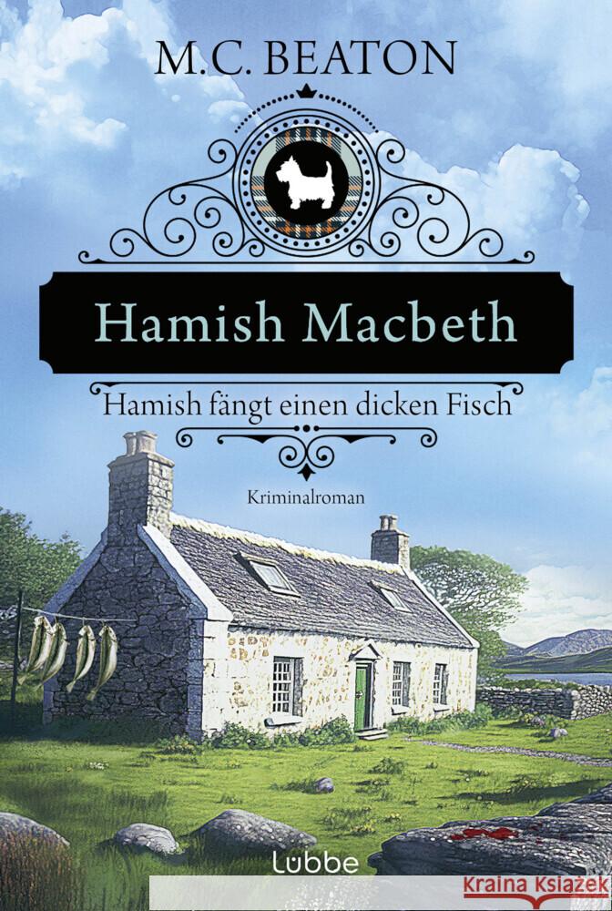 Hamish Macbeth fängt einen dicken Fisch Beaton, M. C. 9783404192427 Bastei Lübbe - książka
