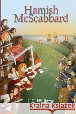 Hamish McScabbard J. C. Williams 9781539424550 Createspace Independent Publishing Platform - książka