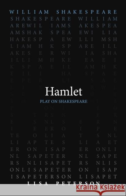 Hamlet William Shakespeare Lisa Peterson 9780866986663 Arizona Center for Medieval & Renaissance Stu - książka
