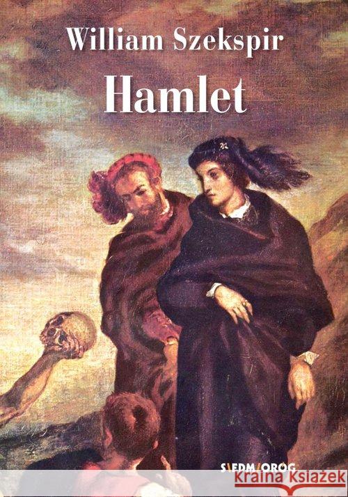 Hamlet Szekspir William 9788366339262 Siedmioróg - książka