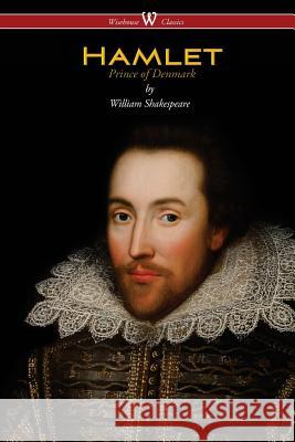 Hamlet - Prince of Denmark (Wisehouse Classics Edition) William Shakespeare 9789176373996 Wisehouse Classics - książka