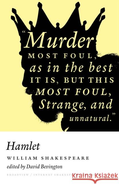 Hamlet: A Broadview Internet Shakespeare Edition William Shakespeare David Bevington 9781554813780 Broadview Press Inc - książka