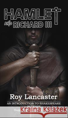 Hamlet and Richard III Roy Lancaster 9781788237703 Austin Macauley Publishers - książka