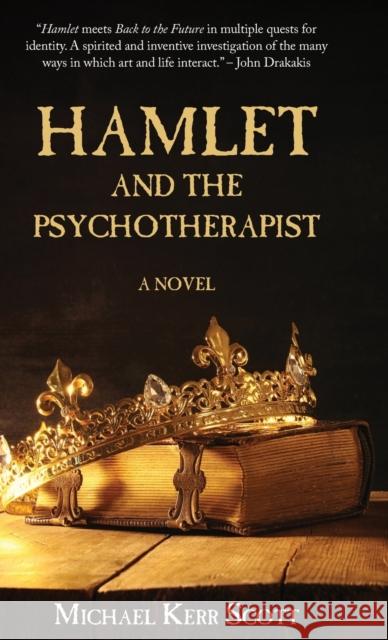 Hamlet and the Psychotherapist Michael Kerr Scott 9781915115041 Edward Everett Root Publishers Co. Ltd. - książka